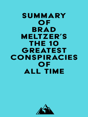 cover image of Summary of Brad Meltzer's the 10 Greatest Conspiracies of All Time